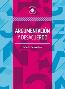 argumentacion y desacuerdo (ebook)-mario gensollen mendoza-9786075716510