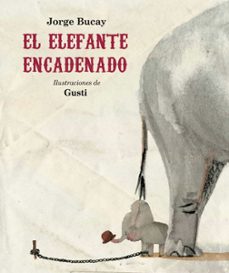 el elefante encadenado (ebook)-jorge bucay-9786077350910