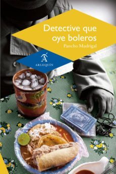 detective que oye boleros (ebook)-pancho madrigal-9786078338610