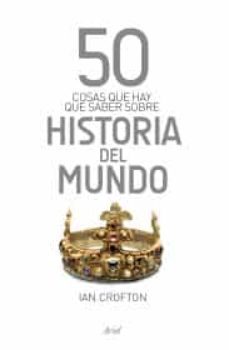 50 cosas que hay que saber sobre historia del mundo-9786079377410