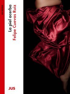 la piel acerba (ebook)-felipe cuevas ruiz-9786079409210