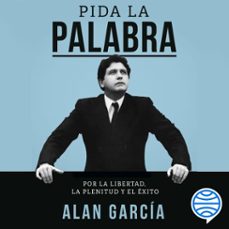 pida la palabra (audiolibro)-alan garcia-9786123196110