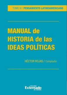 manual de historia de la ideas politicas. tomo vi (ebook)-héctor rojas-9786287676510