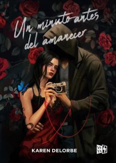 un minuto antes del amanecer (ebook)-karen delorbe-9786313003310