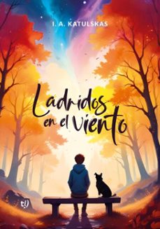ladridos en el viento (ebook)-iván katulskas-9786313062010
