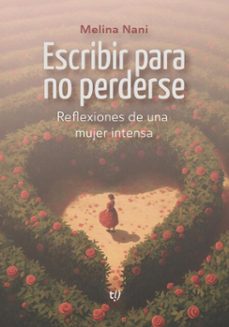 escribir para no perderse (ebook)-melina nani-9786313172610