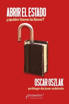 abrir el estado (ebook)-oscar oszlak-9786313230310