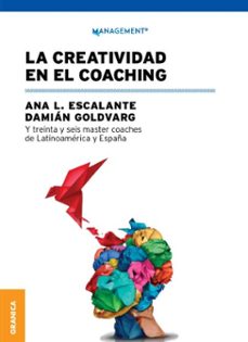 la creatividad en el coaching (ebook)-ana luisa escalante-damian goldvarg-9786316544810