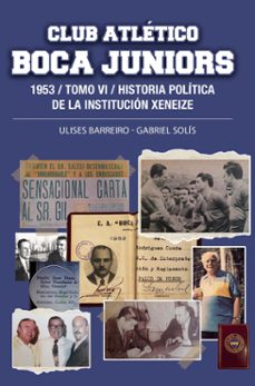 club atletico boca juniors 1953. tomo vi (ebook)-ulises barreiro-gabriel solís-9786316578310