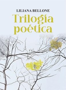 trilogia poetica (ebook)-liliana bellone-9786316642110