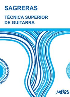 tecnica superior de guitarra (ebook)-julio a. sagreras-9786316667410