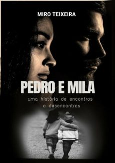 pedro e mila (ebook)-miro teixeira-9786500239010