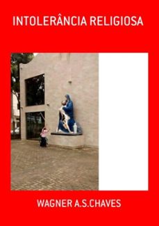intolerância religiosa (ebook)-a.s.chaves wagner-9786500744910