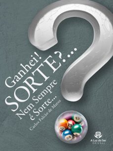 ganhei! sorte?... (ebook)-carlos falcão de matos-9786501954110