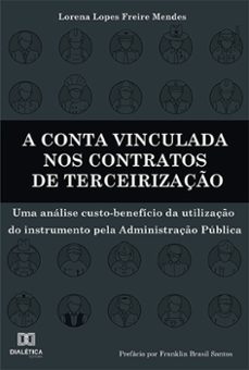 a conta vinculada nos contratos de terceirizaço (ebook)-lorena lopes freire mendes-9786525222110