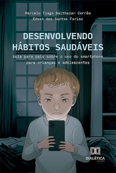 desenvolvendo hábitos saudáveis (ebook)-marcelo tiago balthazar corrêa-edson dos santos farias-9786525299310