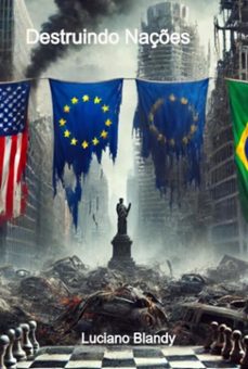 destruindo naçes (ebook)-luciano blandy-9786526634110
