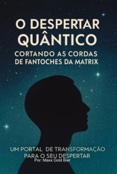 o despertar quantico (ebook)-maxx gold bier-9786526655610