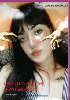uma questo de sentimentos (ebook)-carlos knopfler-9786526656310