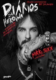 diarios da heroina (ebook)-nikki sixx-ian gittins-9786555370010