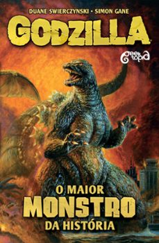 godzilla: o maior monstro da historia - vol. 1 (ebook)-duane swierczynski-9786555612110