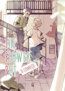 the flower pot - o começo (ebook)-amanda freitas-9786555948110