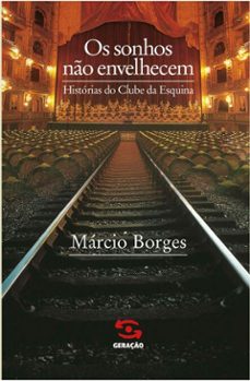 os sonhos no envelhecem (ebook)-marcio borges-9786556471310
