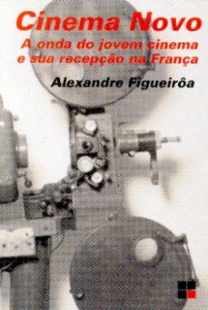cinema novo (ebook)-alexandre figueirôa-9786556501710