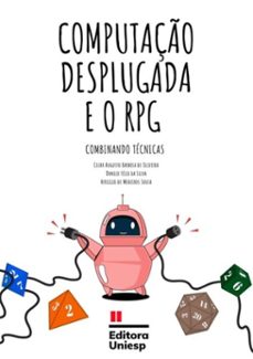 computaço desplugada e o rpg - combinando tecnicas (ebook)-augusto barbosa oliveira de cezar-9786558250210