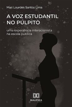 a voz estudantil no pulpito (ebook)-mari lourdes santos lima-9786558775010