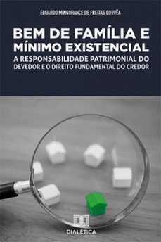bem de familia e minimo existencial (ebook)-eduardo mingorance de freitas gouvêa-9786558776710