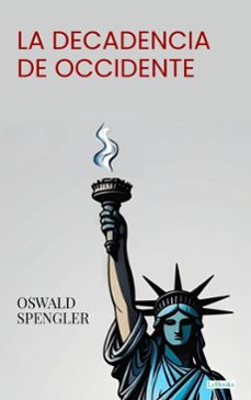 la decadencia de occidente (ebook)-oswald spengler-9786558948810