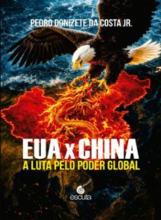eua x china-pedro donizete da costa jr.-9786559060610