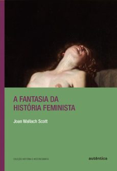 a fantasia da historia feminista (ebook)-joan wallach scott-9786559283910
