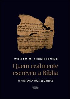quem realmente escreveu a biblia (ebook)-william schniedewind-9786583604910