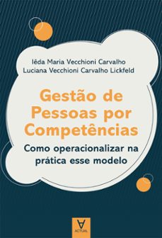 gestão de pessoas por competências (ebook)-iêda maria vecchioni carvalho-luciana vecchioni carvalho lickfeld-9786587019710