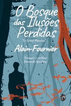 o bosque das iluses perdidas (ebook)-9786588410110