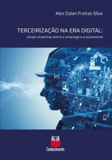 terceirizaço na era digital (ebook)-alex dylan freitas silva-9786589602910