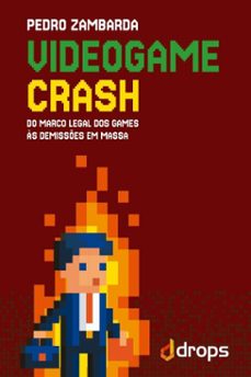 videogame crash (ebook)-pedro zambarda-pedro zambarda-9786598749910