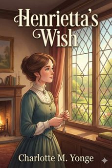 henrietta's wish; or, domineering (ebook)-9786726003310