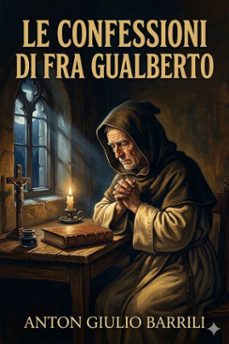 le confessioni di fra gualberto (ebook)-9786726022410