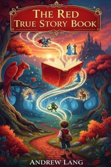 the red true story book (ebook)-andrew lang-9786726550210