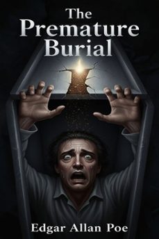 the premature burial (ebook)-edgar allan poe-9786726554010