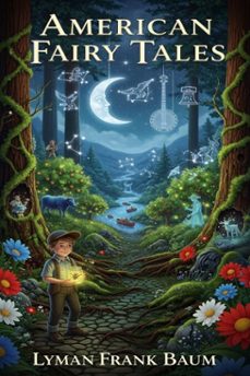 american fairy tales (ebook)-l. frank baum-9786726560110