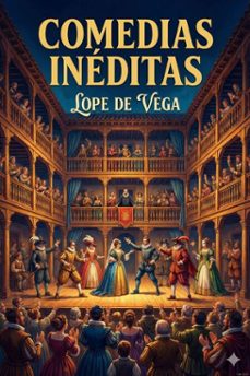 comedias ineditas (ebook)-felix lope de vega y carpio-9786726564910