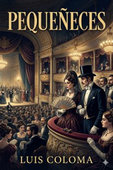 pequeñeces (ebook)-luis coloma-9786726567010
