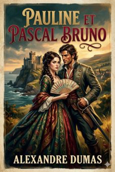 pauline et pascal bruno (ebook)-alexandre dumas-9786726576210