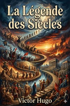 la legende des siècles (ebook)-victor hugo-9786726577910