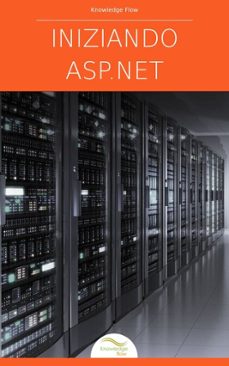 iniziando asp.net (ebook)-knowledge flow-9786986286010