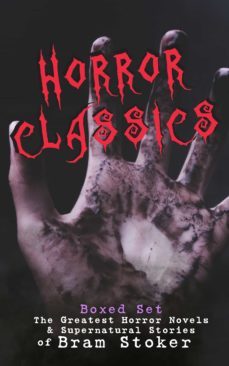 horror classics - boxed set: the greatest horror novels &amp; supernatural stories of bram stoker (ebook)-bram stoker-9788026864110